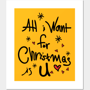 All i want for Christmas is U Posters and Art